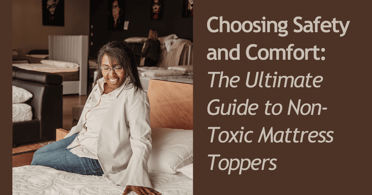Non Toxic Mattress Toppers | Austin Natural Mattress