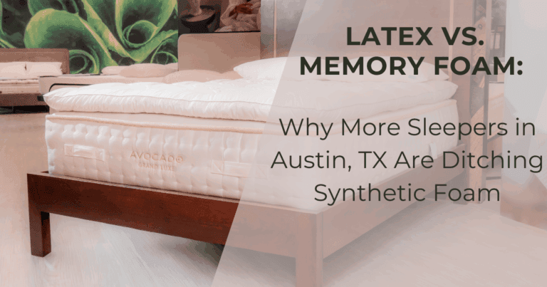 Latex Vs Memory Foam | Austin Natural Mattress